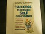 Success Through SelfConfidence