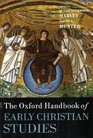 The Oxford Handbook of Early Christian Studies