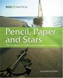 Pencil Paper and Stars The Handbook of Traditional and Emergency Navigation