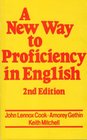 A New Way to Proficiency in English A Comprehensive Guide to English as a Foreign Language