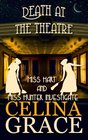 Death at the Theatre: Miss Hart and Miss Hunter Investigate: Book 2 (Volume 2)