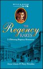 The Regency Rakes Gallant Waif / Mr Trelawney's Proposal