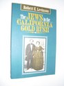 The Jews in the California Gold Rush