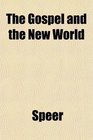 The Gospel and the New World