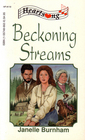 Beckoning Streams (Heartsong Presents, No 119)