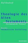 Theologie des Alten Testaments Bd2 Thematische Entfaltung