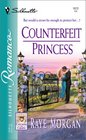 Counterfeit Princess (Catching the Crown, Bk 4) (Silhouette Romance, No 1672)