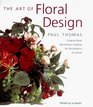The Art of Floral Design Original Floral Decorations Inspired by the Patterns of Nature