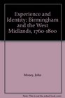 Experience and Identity Birmingham and the West Midlands 17601800
