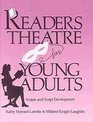 Readers Theatre for Young Adults Scripts and Script Development