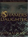 The Literacy Bridge  Large Print  The Shamer's Daughter