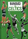 Basketball's Great Dynasties The Celtics