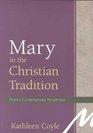 Mary in the Christian Tradition From a Contemporary Perspective