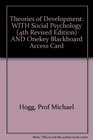Theories of Development WITH Social Psychology  AND Onekey Blackboard Access Card