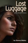 Lost Luggage An Alexandra Merritt Mystery