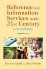 Reference and Information Services in the 21st Century An Introduction Second Edition