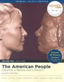 The American People Creating a Nation and Society Volume II Primary Source Edition
