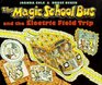 The Magic School Bus and the Electric Field Trip (Magic School Bus)