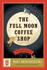 The Full Moon Coffee Shop