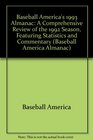 Baseball America's 1993 Almanac A Comprehensive Review of the 1992 Season Featuring Statistics and Commentary