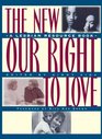 New Our Right to Love  A Lesbian Resource Book