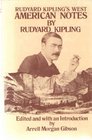 American Notes Rudyard Kipling's West