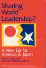 Sharing World Leadership A New Era for America and Japan