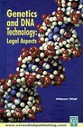 Genetics  DNA Technology Legal Aspects