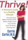 Thrive A Woman's Guide to a Healthy Lifestyle