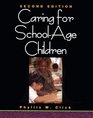 Caring for School Age Children