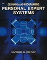 Designing and Programming Personal Expert Systems