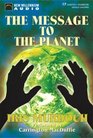 The Message to the Planet