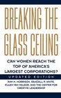 Breaking the Glass Ceiling Can Women Reach the Top of Americas Largest Corporations