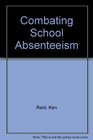 Combating School Absenteeism