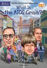 What Is the AIDS Crisis