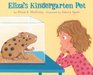 Eliza's Kindergarten Pet