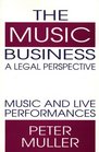 The Music BusinessA Legal Perspective Music and Live Performances