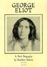 George Eliot A Brief Biography