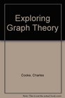 Exploring Graph Theory