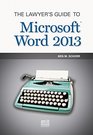 The Lawyer's Guide to Microsoft Word 2013