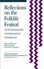 Reflections on the Folklife Festival An Ethnography of Participant Experience