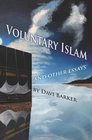 Voluntary Islam and Other Essays