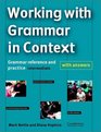 Developing Grammar in Context Intermediate with Answers Grammar Reference and Practice