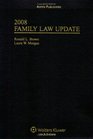 Family Law Update 2008 Edition