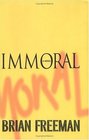 Immoral (Large Print)