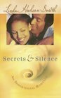 Secrets  Silence