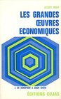 Les grandes oeuvres conomiques tome 1  De Xnophon  Adam Smith