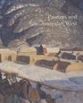 Painters and the American West  The Anschutz Collection
