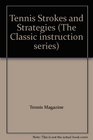 Tennis Strokes and Strategies