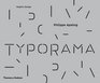 Typorama The Graphic Work of Philippe Apeloig